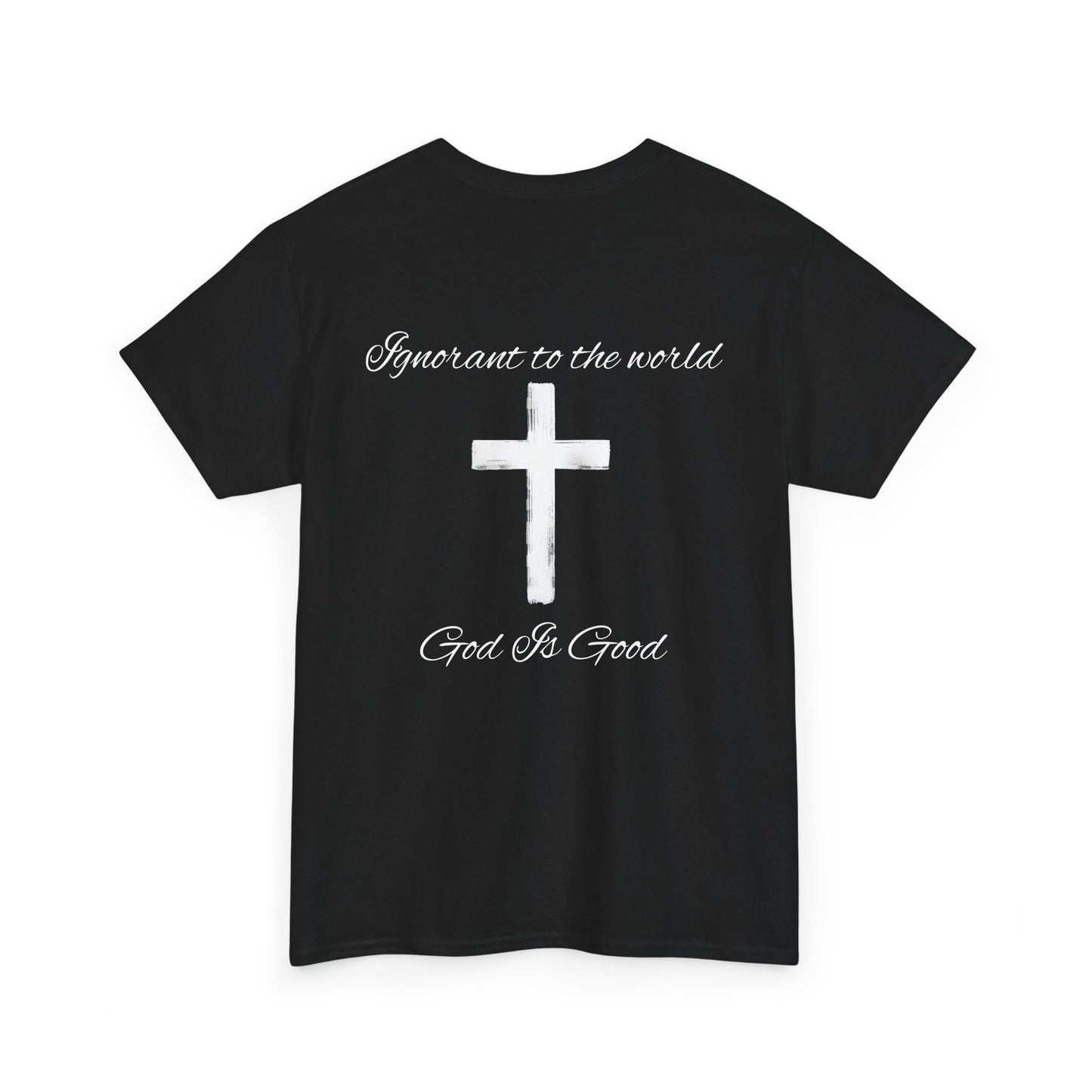 Ignorant Heavy Cotton Tee