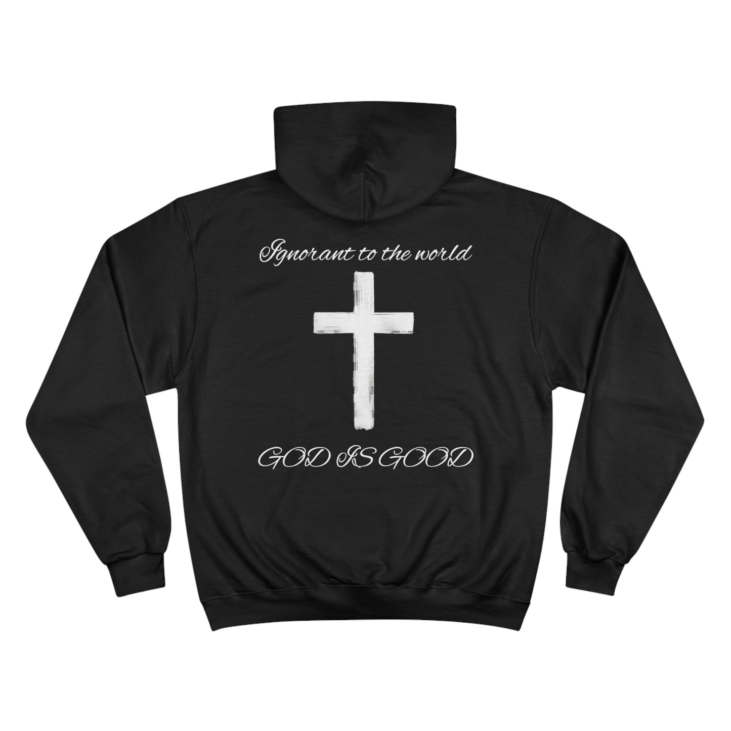 Ignorant Champion Hoodie
