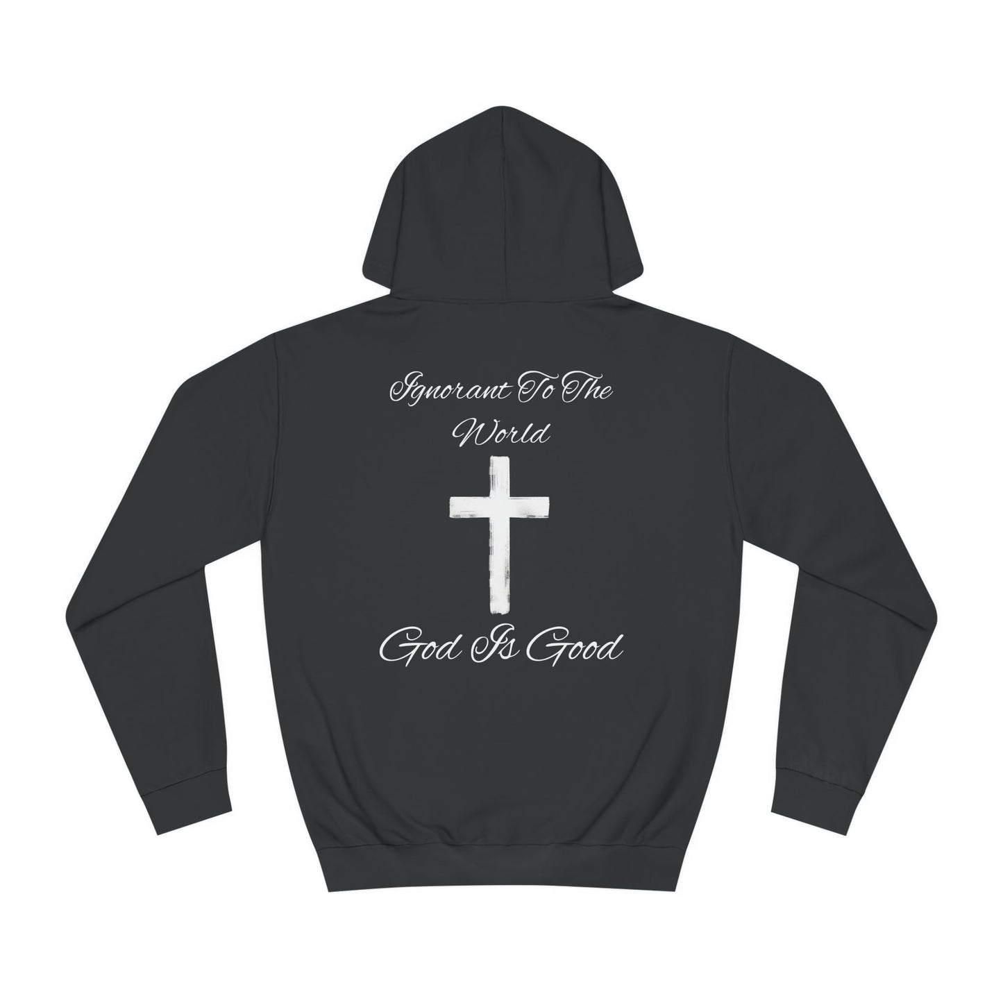 Ignorant College Hoodie