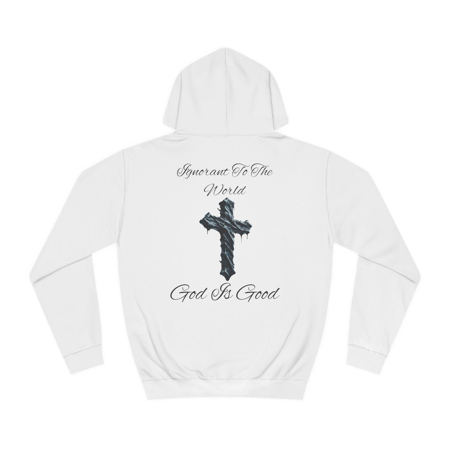 Ignorant College Hoodie