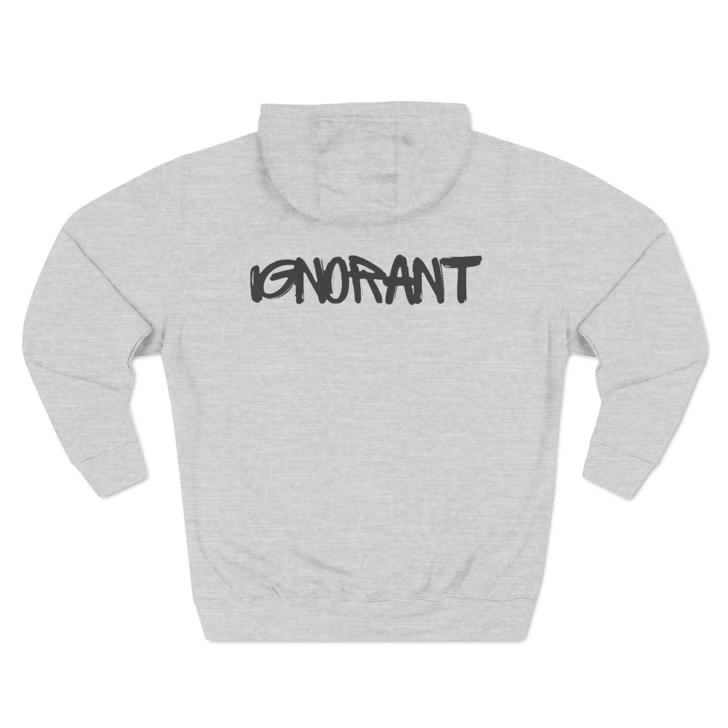 IGNORANT Fleece Hoodie