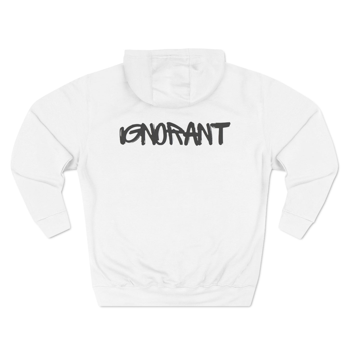 IGNORANT Fleece Hoodie