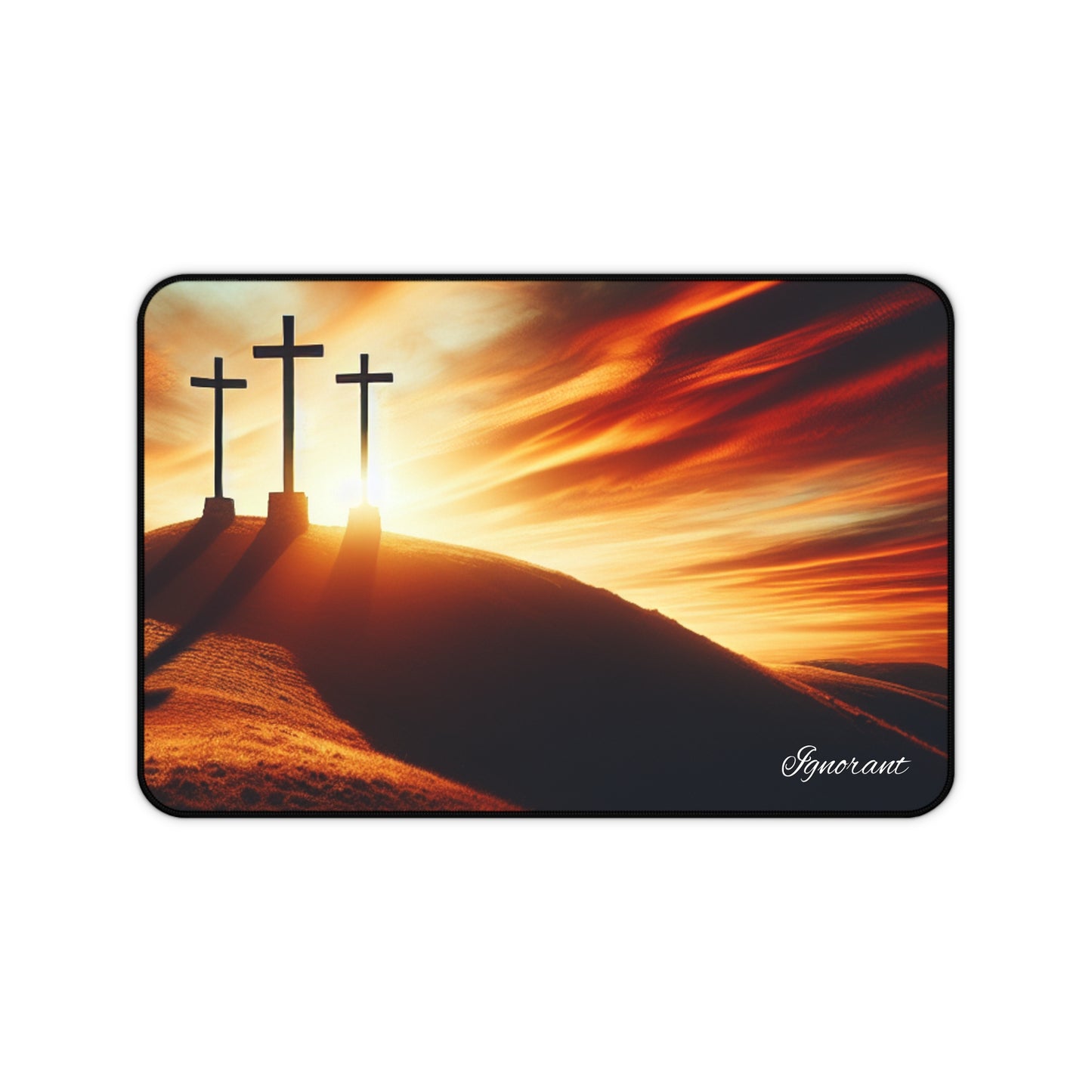 Ignorant desk mats (3 Crosses)